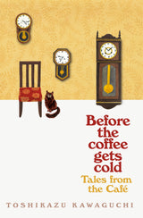 Tales from the Cafe: Before the Coffee Gets Cold