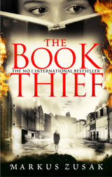 The Book Thief (Unforgettable story about the ability of books to feed the soul)