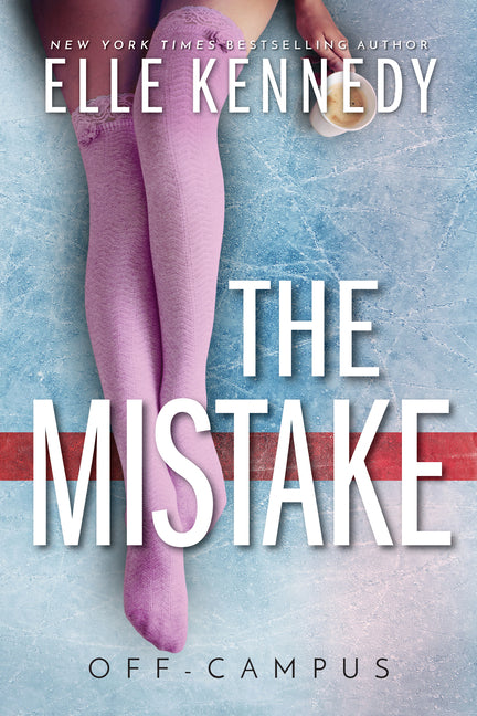 The Mistake (Off-Campus #2)