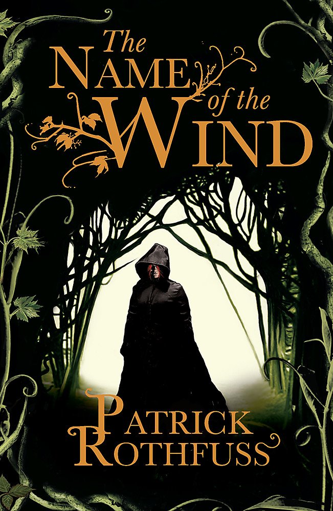 The Name of the Wind (The Kingkiller Chronicle #1)