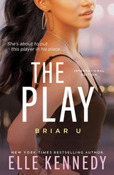 The Play (Briar U #3)