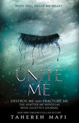 Unite Me ( Shatter Me #1.5 & #2.5)